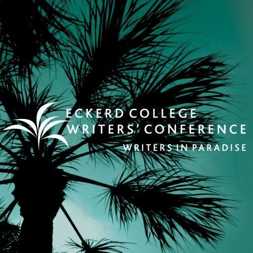 Eckerd College Writers' Conference Writers in Paradise