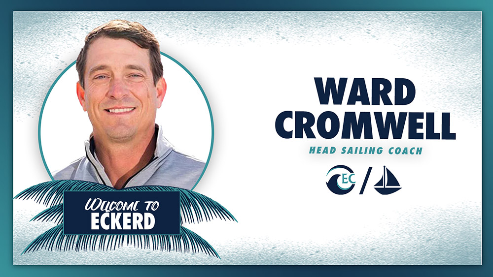 Photo of coach with text "Ward Cromwell" and "Welcome to Eckerd"